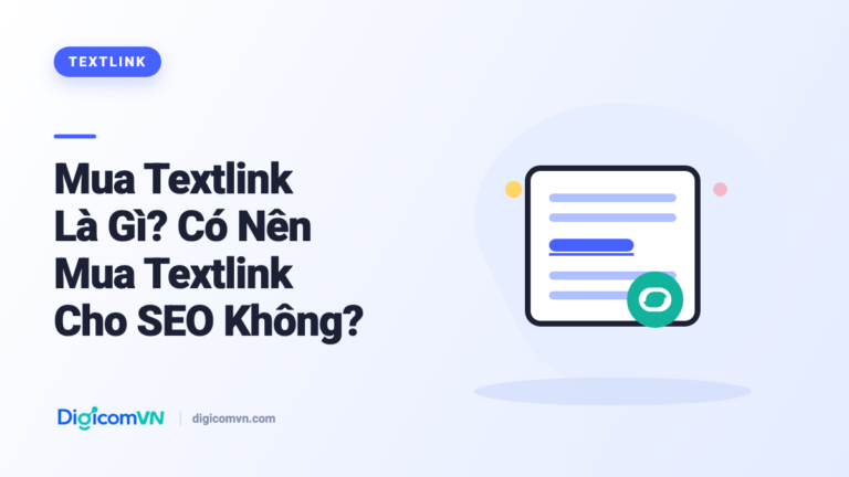 Mua Textlink Là Gì? Có Nên Mua Textlink Cho SEO Không?