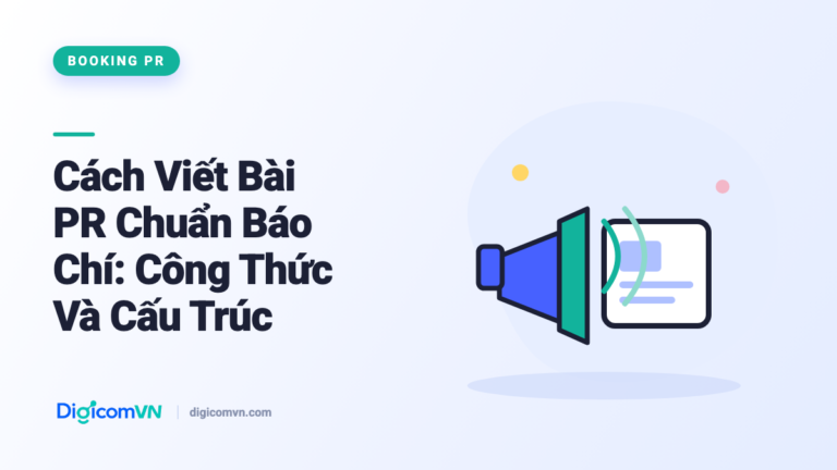Cách Viết Bài PR Chuẩn Báo Chí: Công Thức Và Cấu Trúc