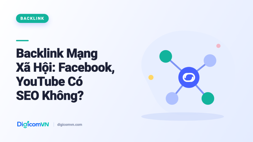 Backlink mạng xã hội Facebook YouTube Pinterest có tính SEO không