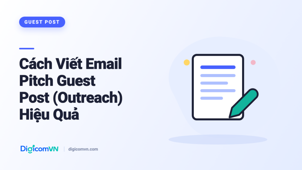 Minh hoạ cách viết email pitch guest post outreach hiệu quả