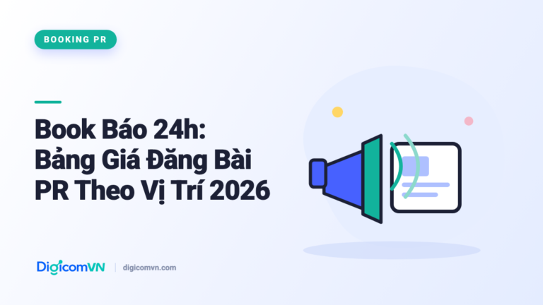 Book Báo 24h: Bảng Giá Đăng Bài PR Theo Vị Trí 2026