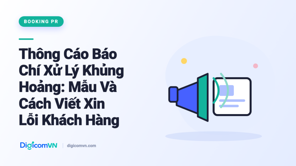 Thông cáo báo chí xử lý khủng hoảng - DigicomVN