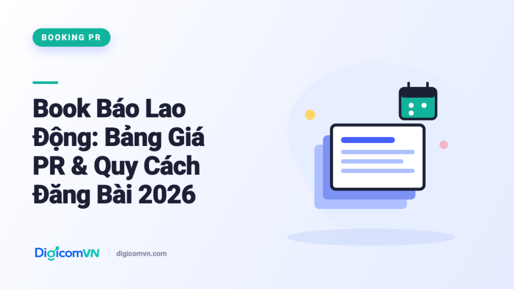 Book Báo Lao Động: Bảng Giá PR & Quy Cách Đăng Bài 2026